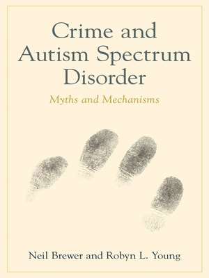 cover image of Crime and Autism Spectrum Disorder